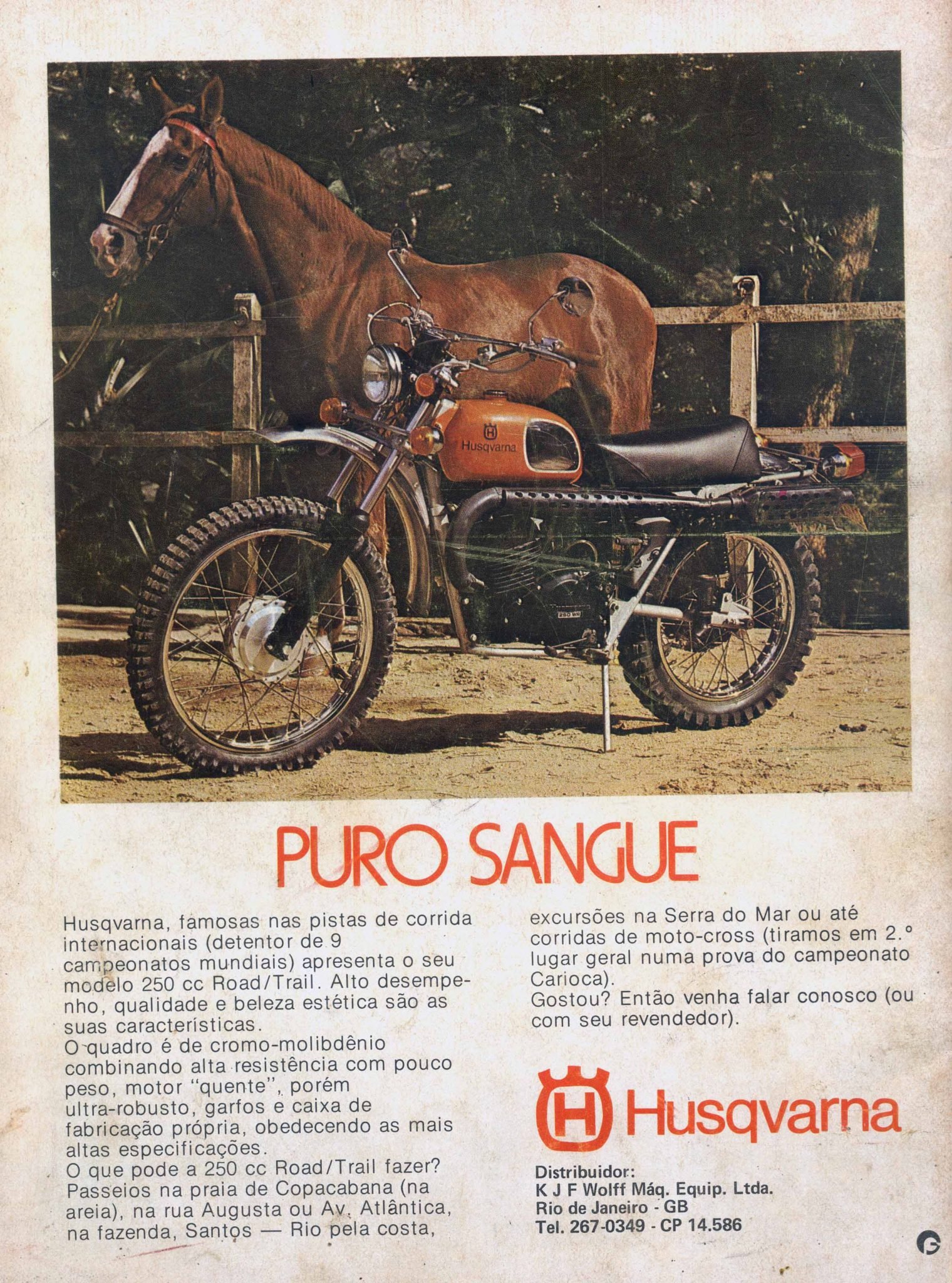 Puro Sangue - Husqvarna em 1974 - Importador oficial - KJF Woll Maq. Equip.