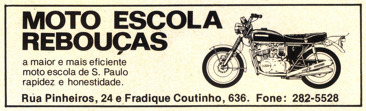MOTO ESCOLA REBOUÇAS, em 1974 - R. Pinheiros, 24 e Fradique Coutinho, 636