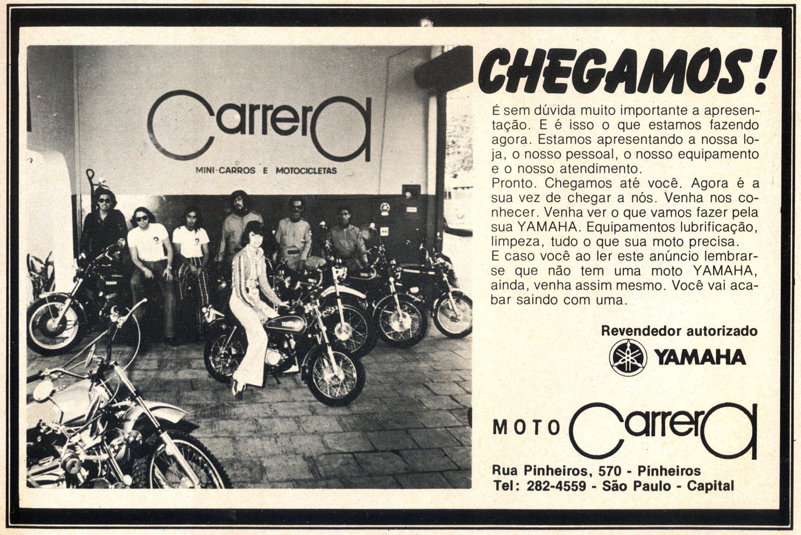 Moto Carrera Yamaha Chegou, em 1974, na Rua dos Pinheiros, 570, em São Paulo