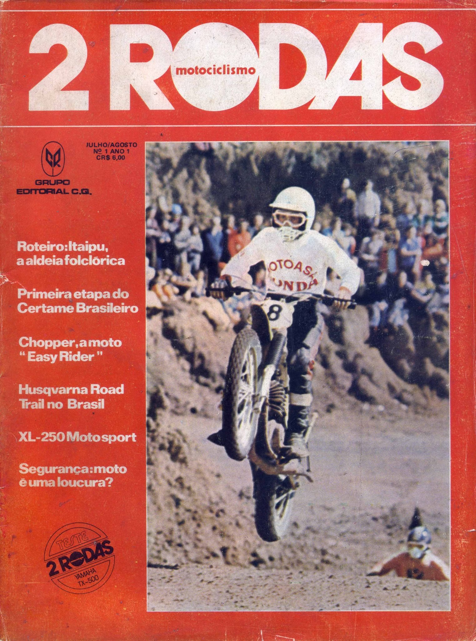 Capa da edição número 1 da 2 Rodas Motociclismo em Julho/Agosto de 1974. O piloto Uruguai Gustavo Cerdeña, pilotando uma Maico, que regularmente competia no Brasil, foi o personagem da capa. A prova aconteceu em Ribeirão Preto.