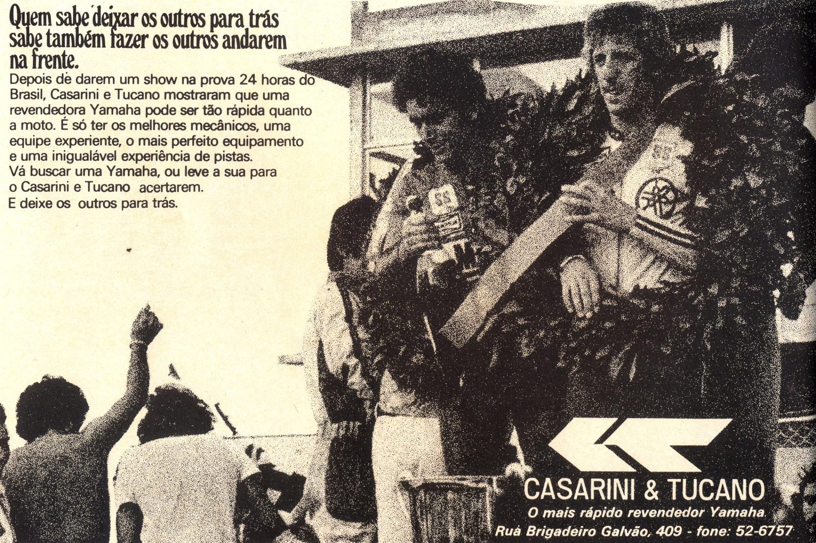 Anúncio da CASARINI & TUCANO em 1974 - "O mais rápido revendedor Yamaha." - R. Brigadeiro Galvão, 409 - fone 52-6757