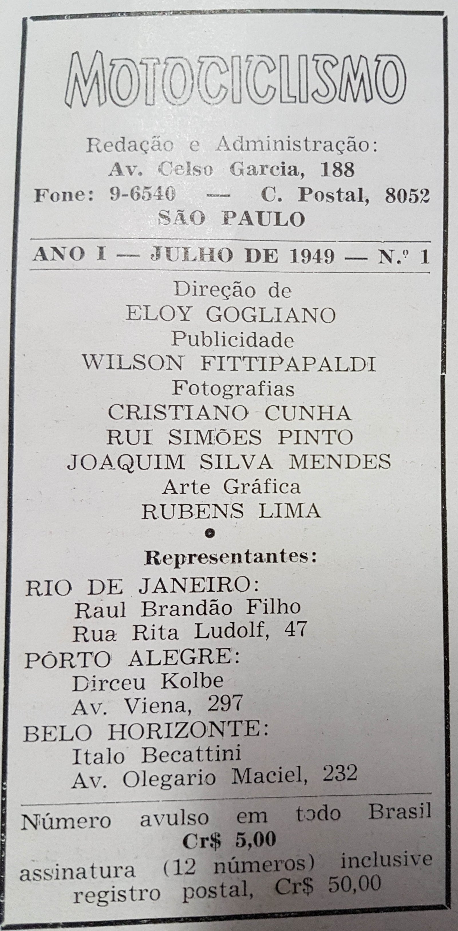 Revista Motociclismo N1 de julho de 1949 – Expediente – Eloy Gogliano e Wilson Fittipaldi (está escrito Fittipapaldi), o “Barão.”