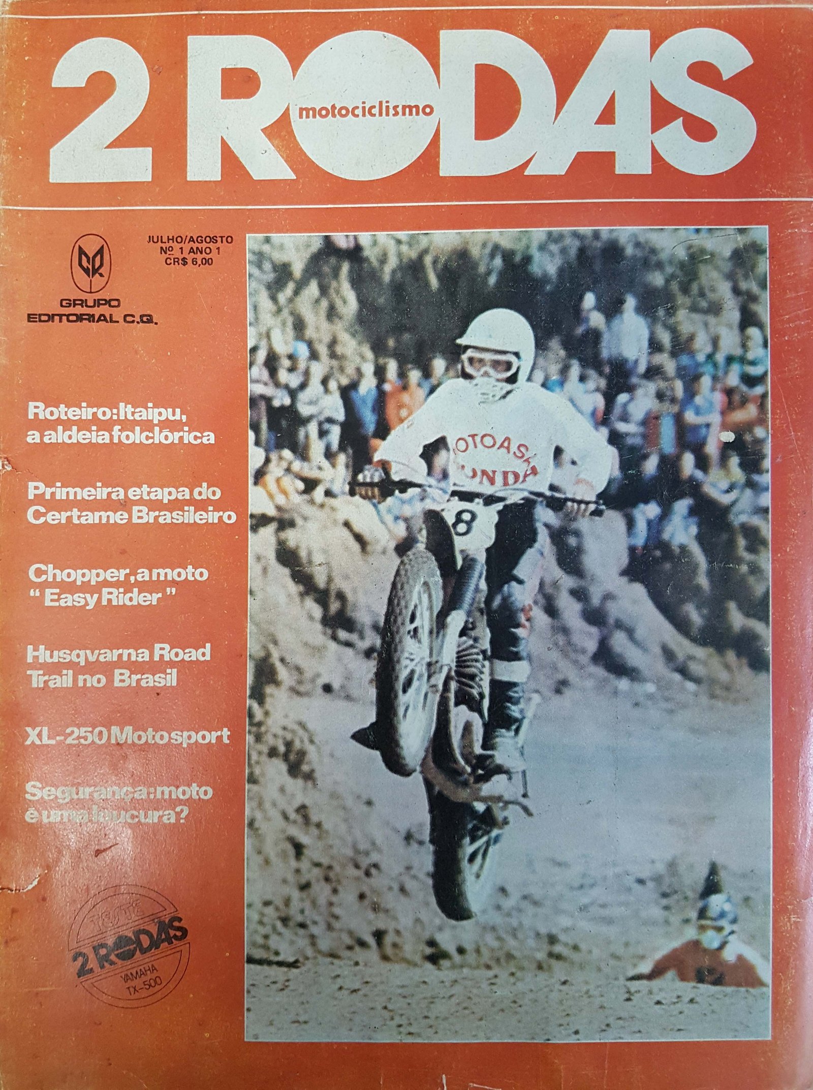 Capa da edição N1 de 2 Rodas Motociclismo, de Julho/agosto de1974 - Na capa, Esporte, aliás, o novo esporte do momento, o Motocross, com o Uruguaio Gustavo Cerdeña, que disputava provas no Brasil regularmente