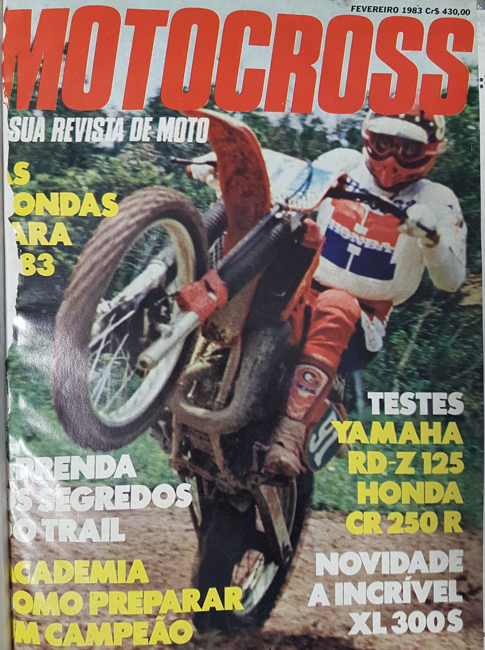 Fevereiro de 1983 - Motocross No1 - "Motocross é uma revista jovem, que nasce com um impulso vibrante que só uma equipe de profissionais igualmente jovens e dinamicos , com a criatividade a todo vapor, poderia realizar." Alguém notou no nome da revenda Honda no peito do Carlos Ourique Scateninha???? O mesmo nome da camisa de Cerdeña na N1 de 2 Rodas em 1974... checa lá!