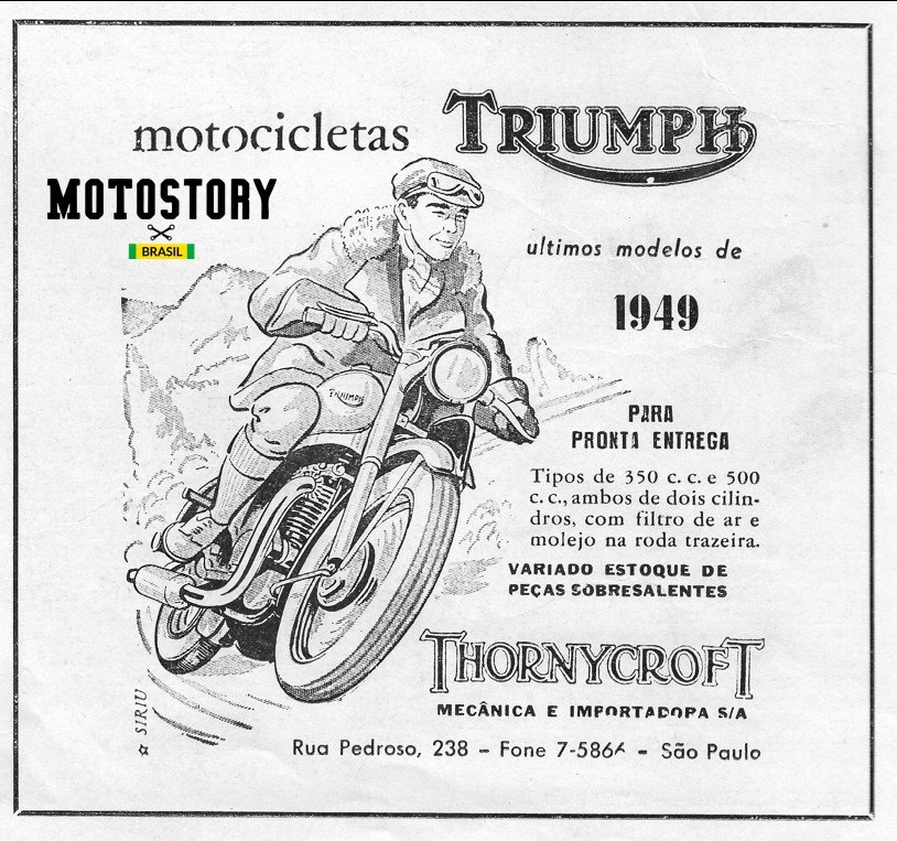 Anúncio do importador Triumph, a Thornycroft, na edição N1 da revista Motociclismo de 1949 - Acervo família Edgard Soares / Motostory